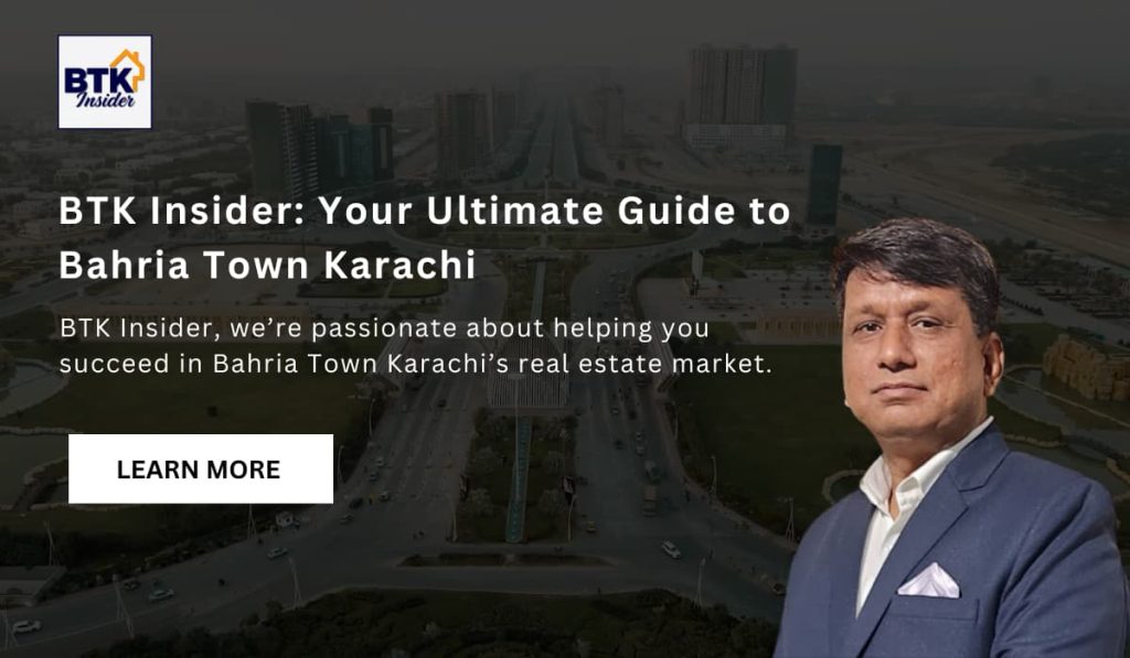 BKT Insider Your Ultimate Guide to Bahria Town Karachi