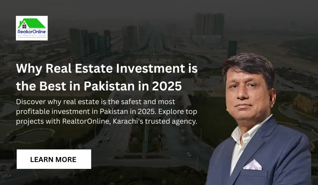 Real Estate Investment is the Best in Pakistan