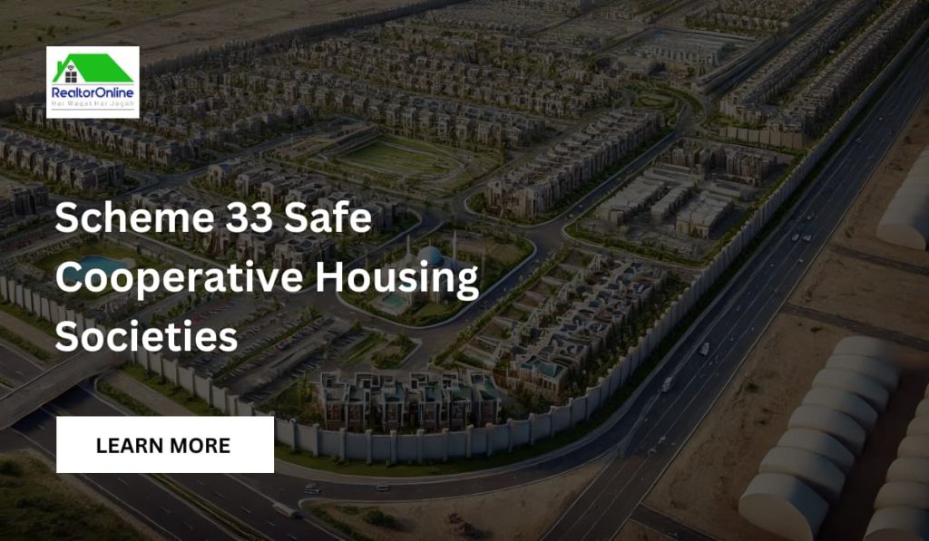 Scheme 33 Safe Cooperative Housing Societies