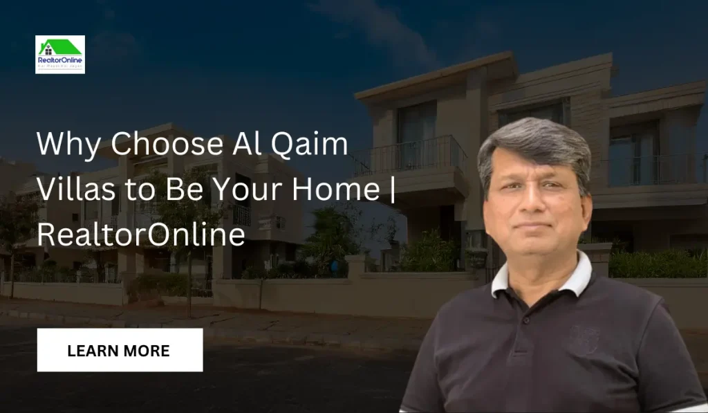 Why Choose Al Qaim Villas to Be Your Home RealtorOnline