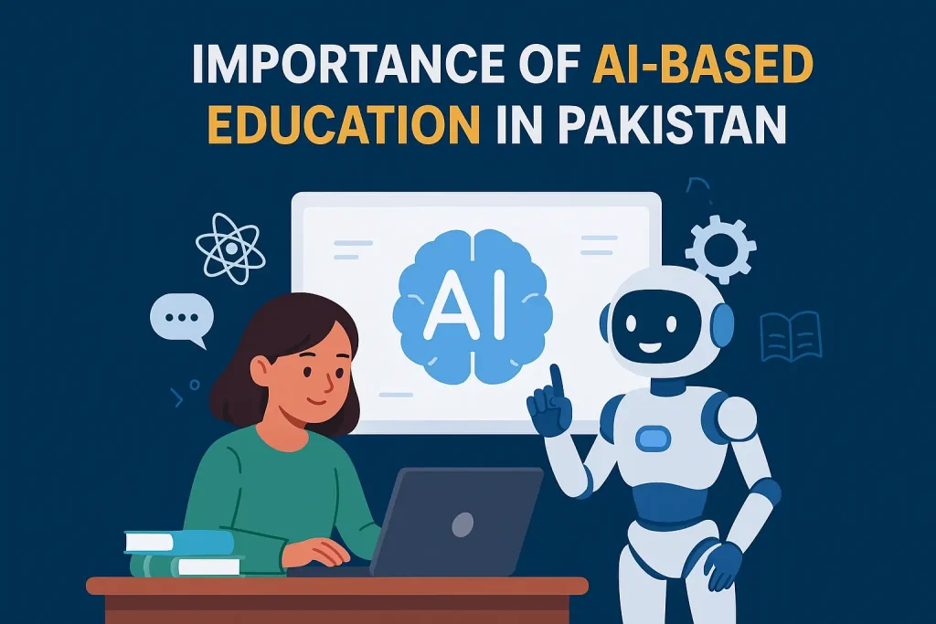 important-of-AI-based-education-system-in-pakistan gulmohar city educational complex